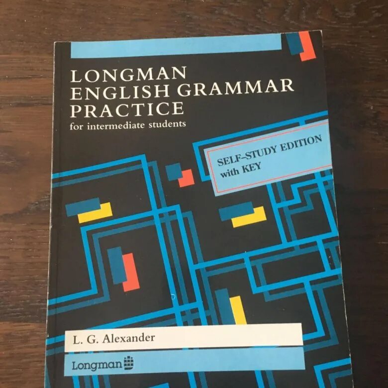 Longman Grammar. Longman Grammar Practice. L.G. Alexander "Longman English Grammar";. Longman English Grammar Practice for Intermediate students.