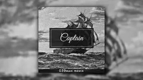 Captain remix