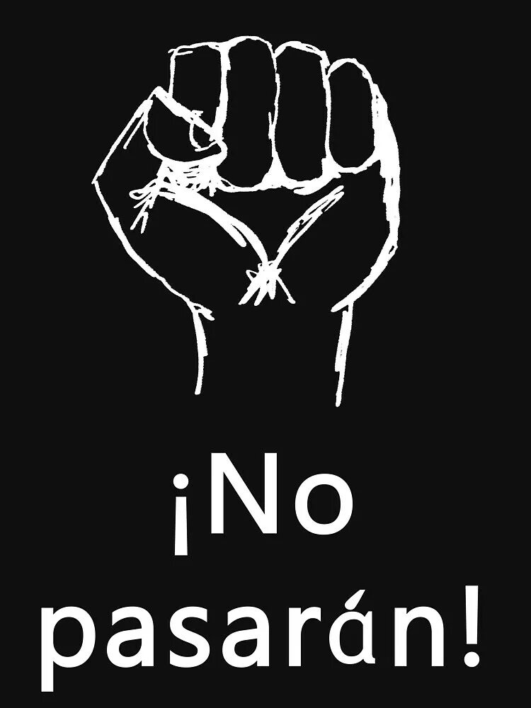 Но пасаран. Но пасаран плакат. Но пасаран перевод. Они не пройдут no pasaran. Ноу пасаран зашумели