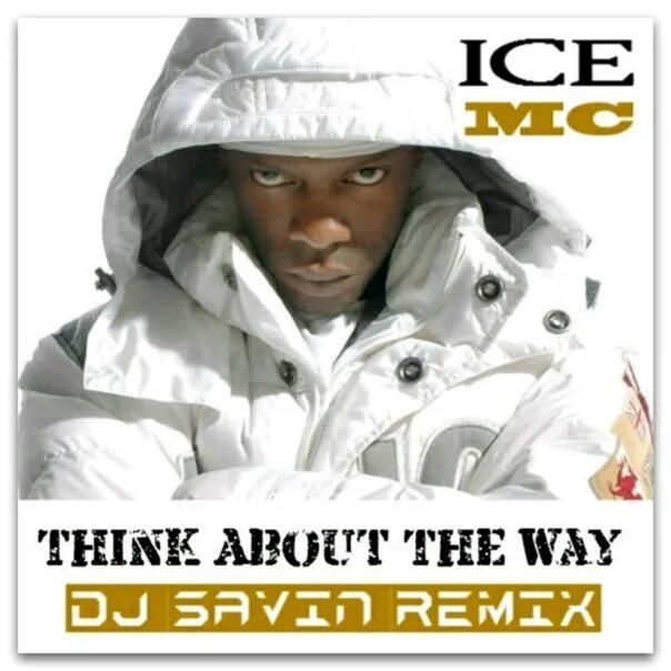 Ice MC think about the way. Ice MC 2021. Ice MC - think about the way обложка. Ice певец. Think about the way ice mc remix