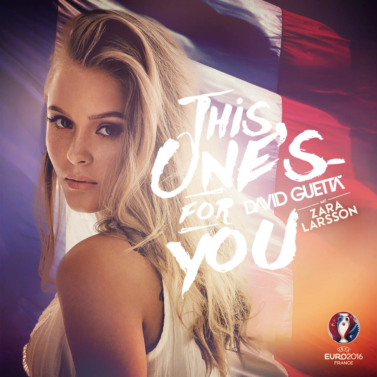 David Guetta Zara Larsson. Zara Larsson евро 2016. David Guetta feat. Zara Larsson - this one's for you (Official Song UEFA Euro 2016). Zara larsson feat