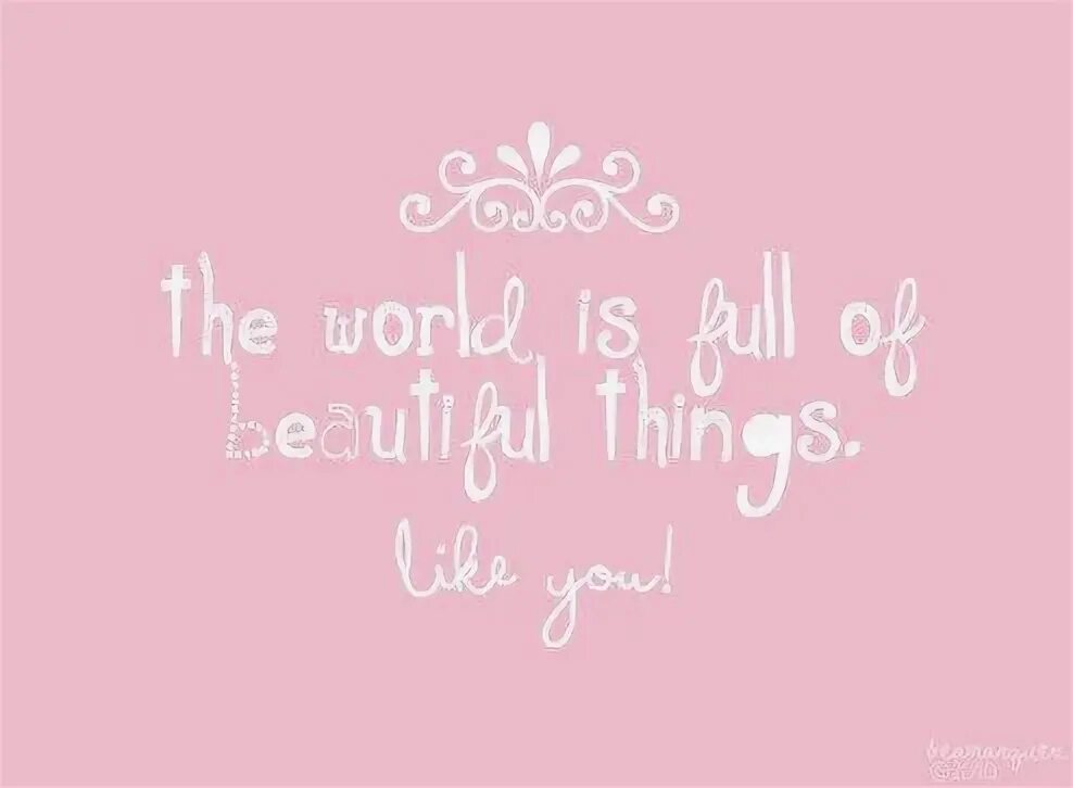 Pink quotes. Quotes about Flowers. Pink Life inspiration. Love is the beautiful thing президиум. You are beautiful thing