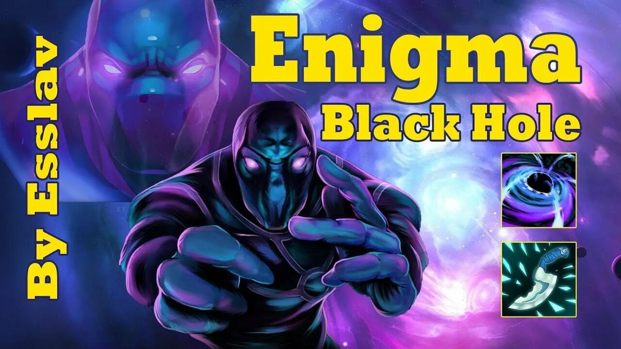 Enigma asked why. Энигма дота 2. энигма блэк холл. энигма дота блэк холл. enigma dota 2 black hole.