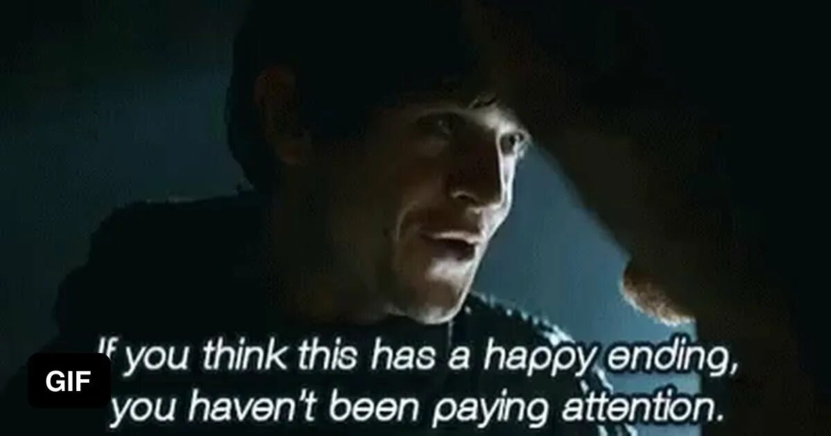 Do you think you got it. Рамси Болтон gif. If you think this has a Happy Ending, you haven’t been paying attention.. Not Happy end. Гифка Хэппи энд.