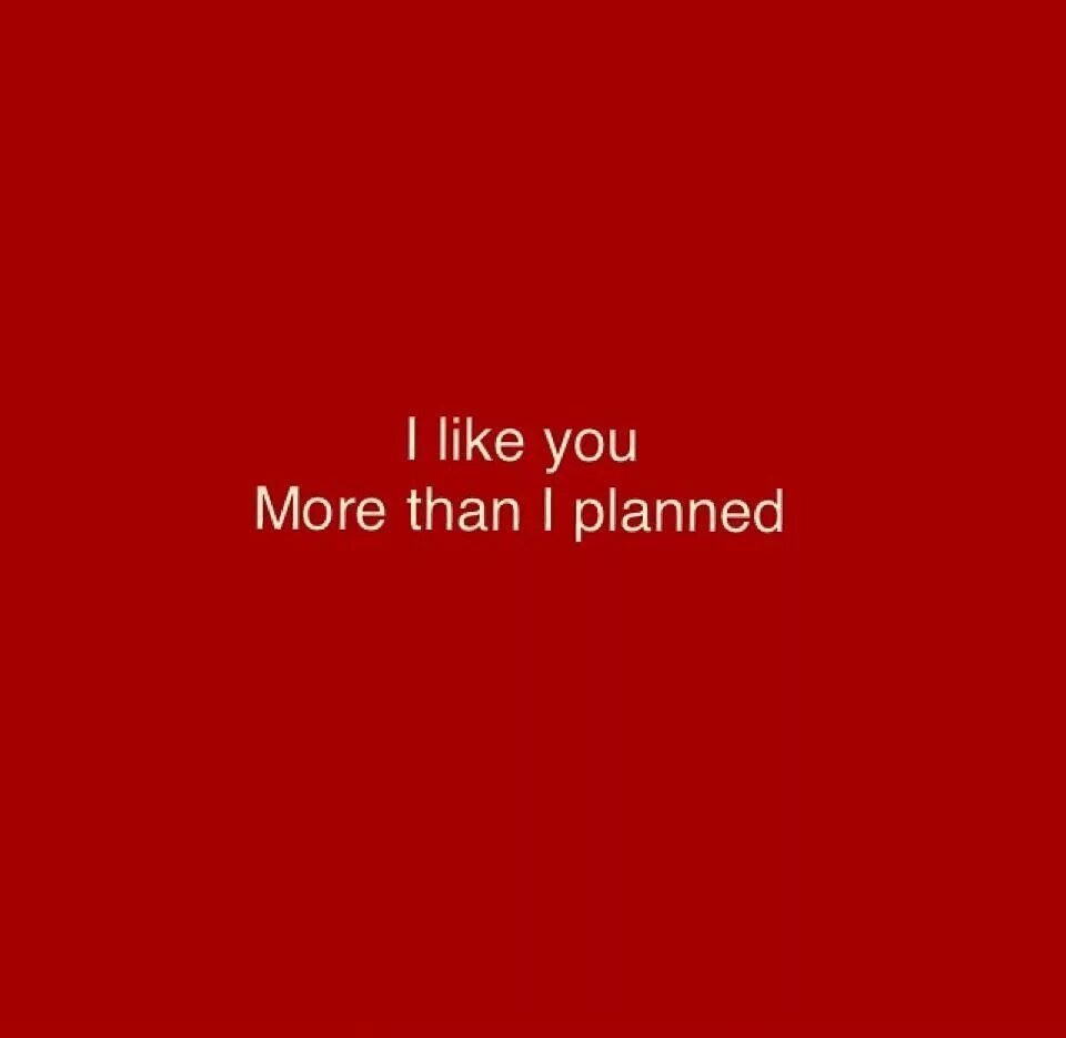 More than i planned