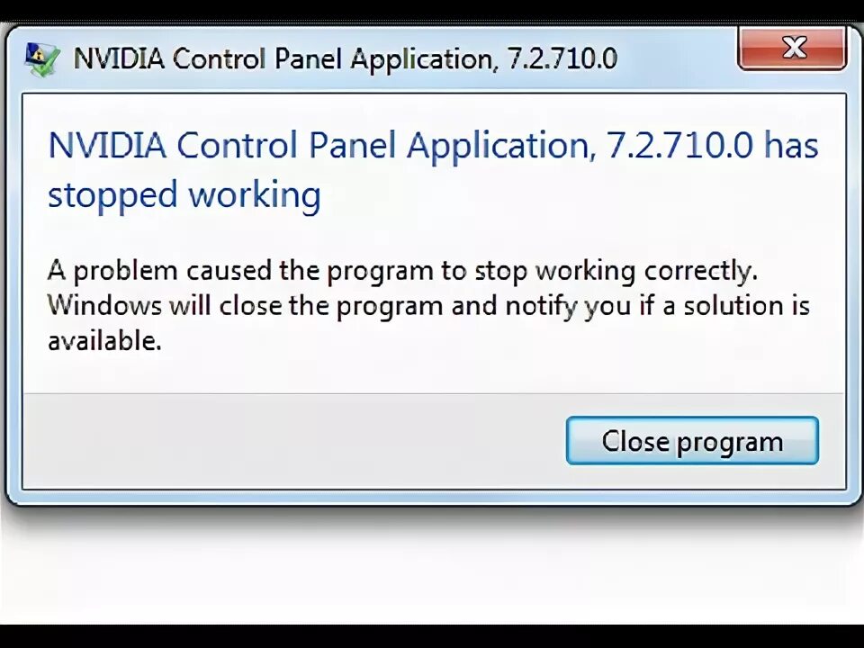 Прекращена работы программы nvidia. Application has stopped working. application has been stopped working. application has stopped working wot. nvidia control panel application çalişmayi durdurdu.