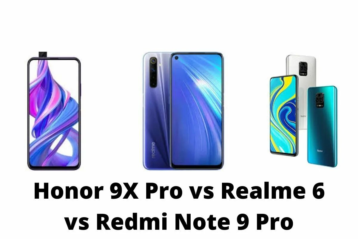 Сравнение хонора и редми. Realme Note 9 Pro. Хонор редми нот 9. Хонор Redmi 9 Pro. Redmi Note 9s vs Honor 8x.