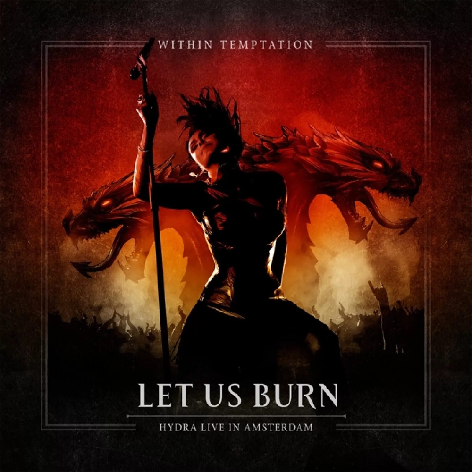 Within temptation альбомы. Let us Burn elements & hydra Live in Concert. Within Temptation. Let us Burn within Temptation. Within Temptation hydra обложка.