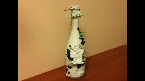 Бутылка своими руками женщине