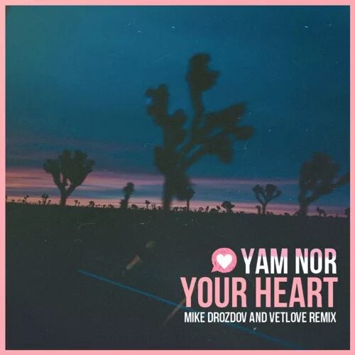 Vetlove mike. Yam nor your Heart VETLOVE Mike Drozdov Remix. VETLOVE_Mike_Drozdov. Yam трек. DJ Yam nor.