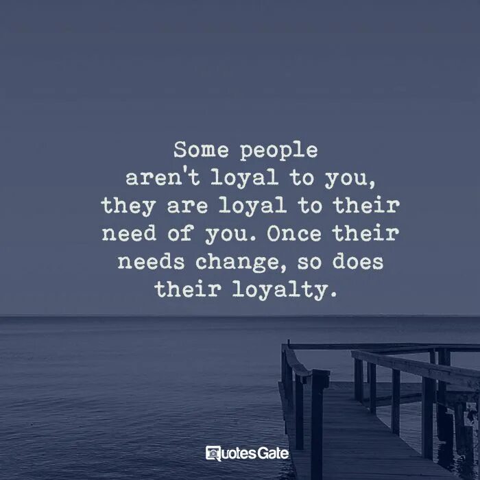 Some people. Some people стих. Loyal to you регистратор. Мем loyal honest. Loyal to myself