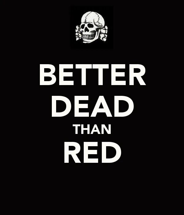 Than dead. Better Dead than Red. Better Dead than Red футболка. Better Dead than Red группа. Better Dead than Red нашивка.