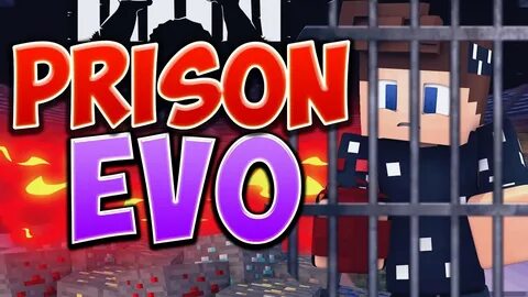 Prison evo