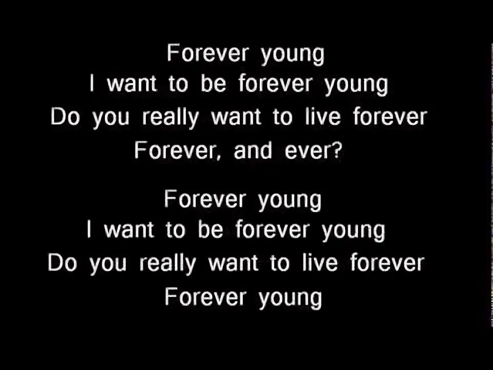 Нужна текст янг. Alphaville Forever young текст. Forever young Alphaville Lyrics. Слова песни Forever young. Forever young перевод песни.