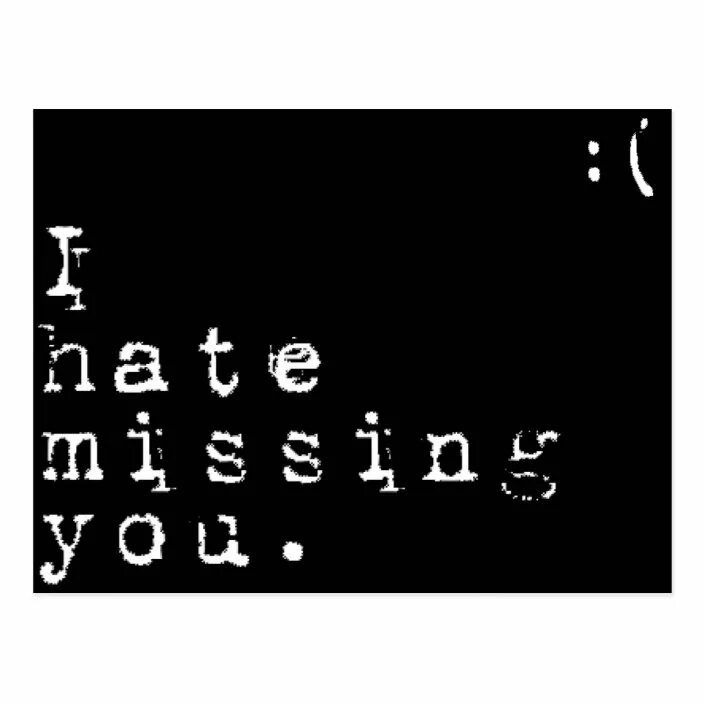 Miss or hate you. R. I hate you книга. Фразы похожие на i hate you. Hate to you.