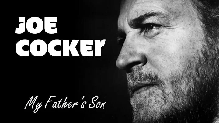 Джо кокер father. Джо кокер. Джо кокер my father. Joe Cocker логотип. No ordinary World Джо кокер.