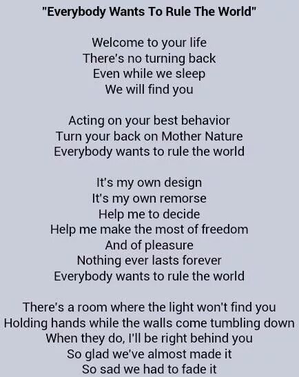 Wants to rule the world. Everybody wants to rule the world текст. rule the world слова. when i rule the world текст. everybody wants to rule the world lyrics.