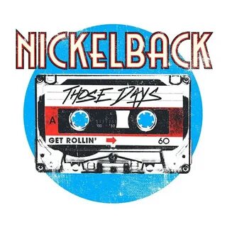 Nickelback get rollin