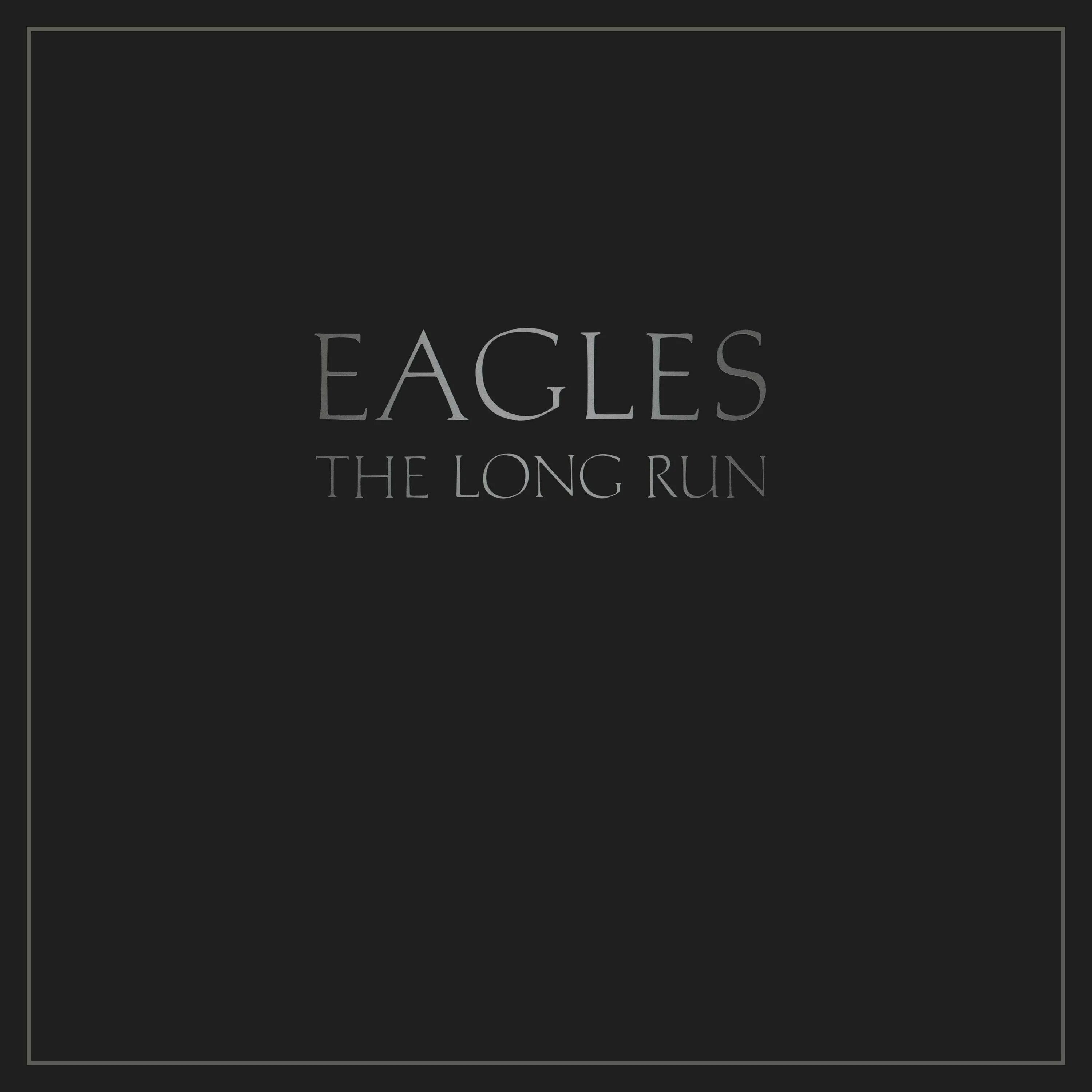 Альбомы 1972 года. 1979 - The long Run. Eagles 1972. Eagles альбомы. Eagles 1975.