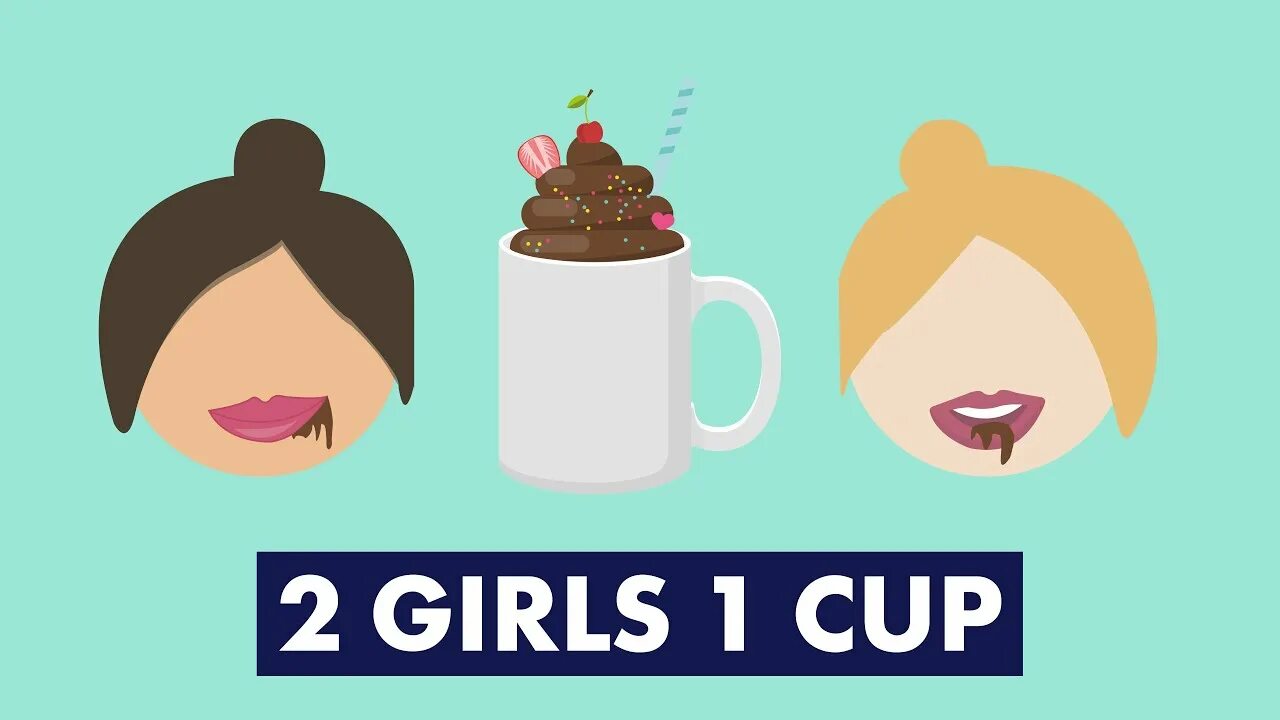 2 Girls 1 Cup. Герлз Ван кап. 2 Гёрл 1 кап. 2 giris 1 cup