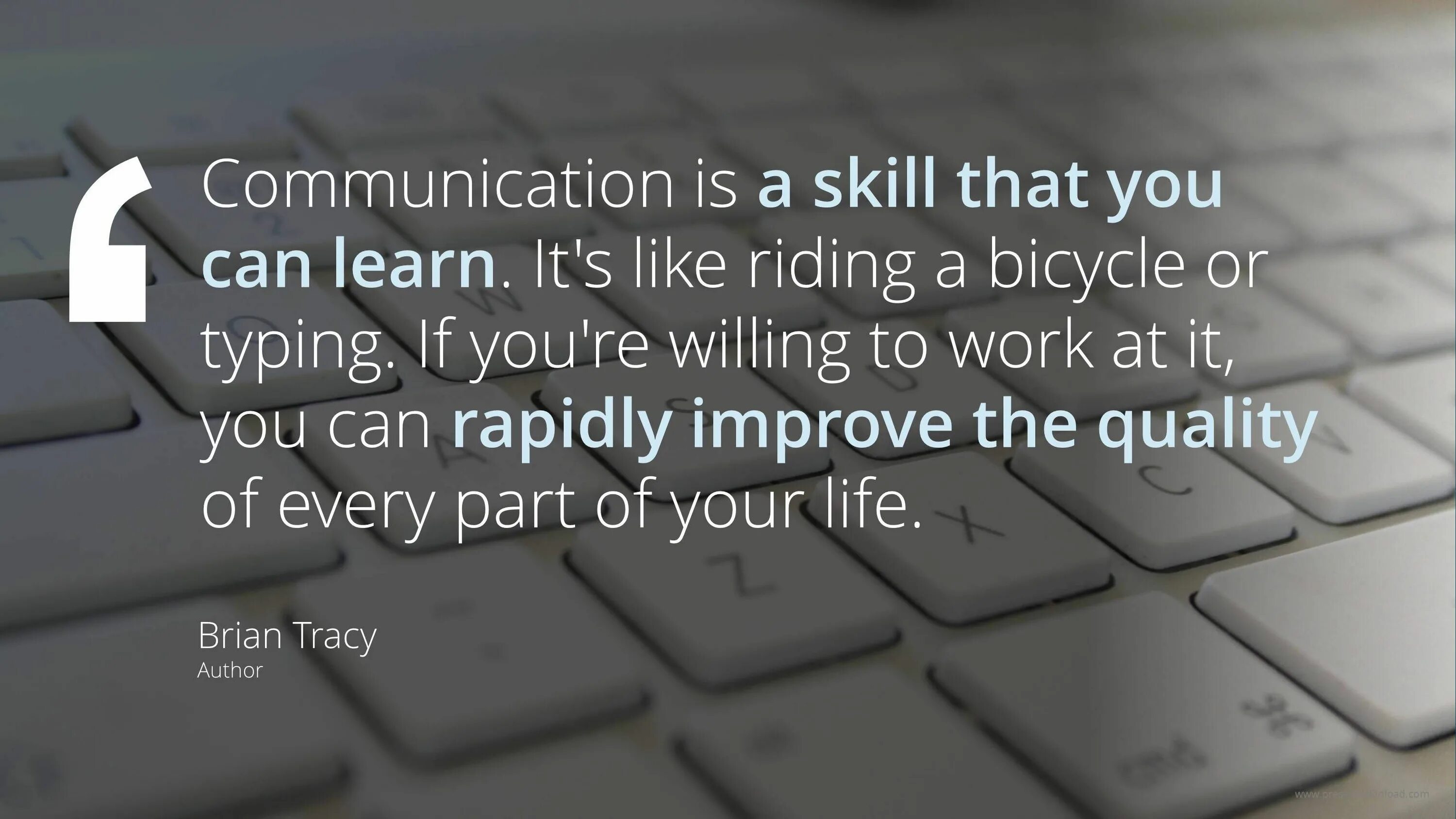 Communication quotes. Quotes about communication. Communication is a skill than you can.learn цитата на русском. Communication is a skill that you can learn. It's like riding a Bicycle Brian Tracy.