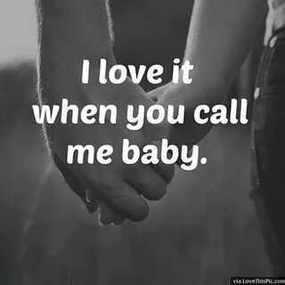 When you baby call