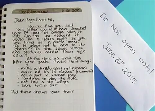 Write a letter to the future. Write a letter to the future