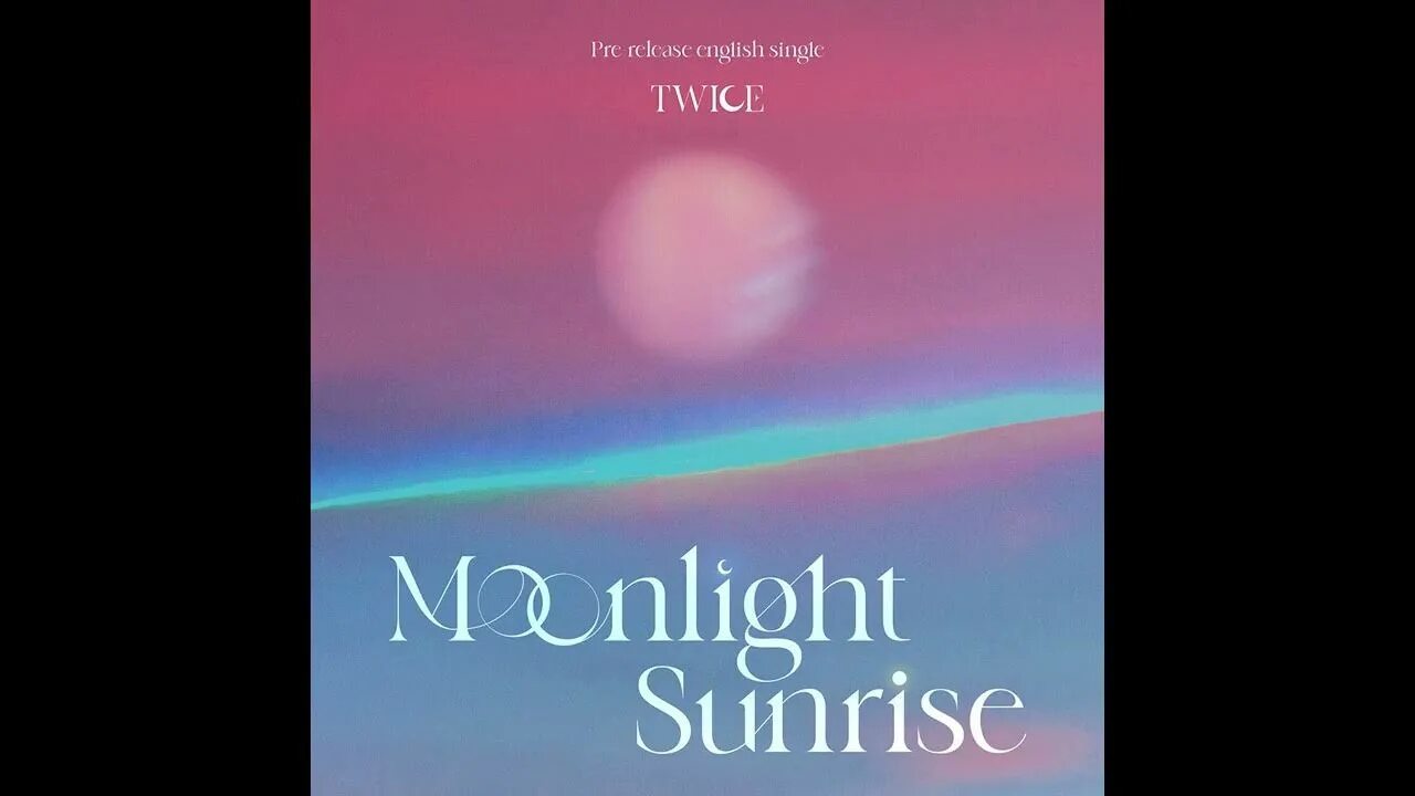 Moonlight sunrise текст. Tzuyu moonlight. Moonlight sunrise twice фото. Twice moonlight sunrise. Moonlight sunrise текст.