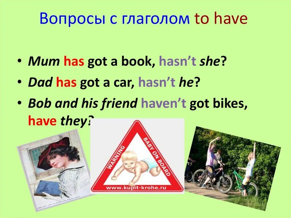 My mum has a full. Разделительный вопрос с have got. have got mum. have got tag questions. mum have got has got.