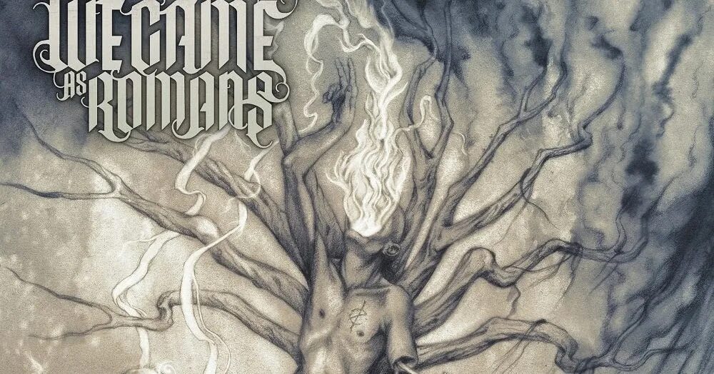 Tracing back. We came as Romans логотип. Дэйва Стэфенса we came as Romans. We came as Romans album.