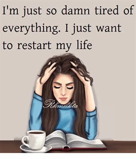 If i very tired i always. Im tired. мем tired. tired of everything. i&#039;m tired картинки.