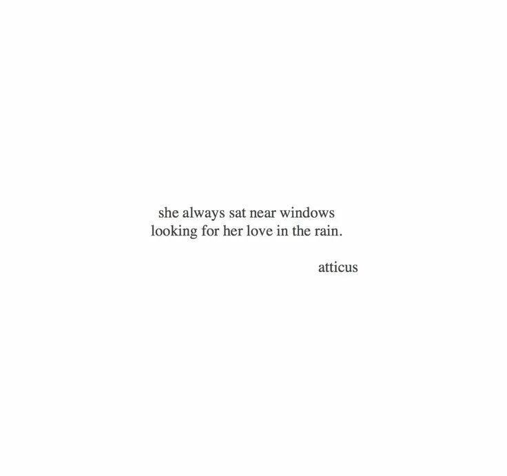 Дождь любви цитаты. Цитаты про дождь из книг. she always. for always. she is always раздражение.