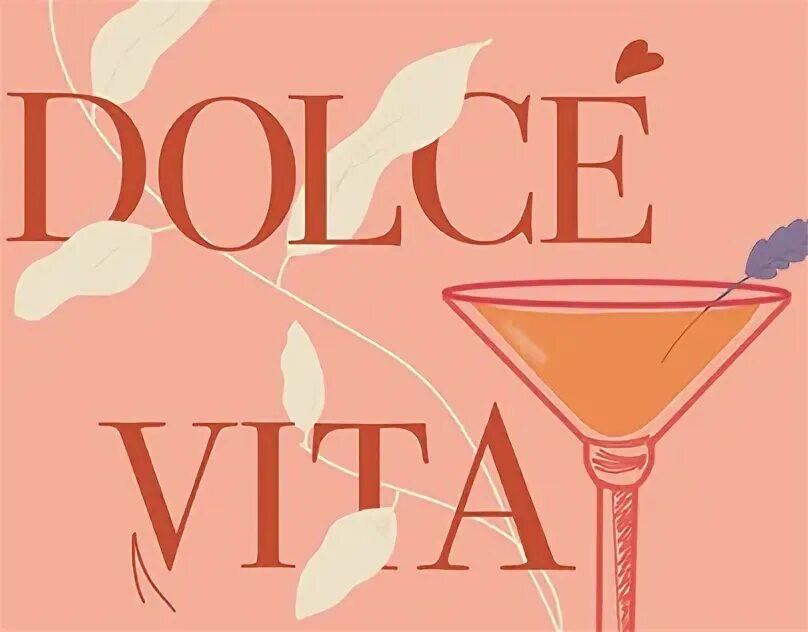 Dolce Vita надпись. Dolce Vita открытка. Dolce Vita этикетка. Отель Dolce Vita логотип. Dolce vita перевод