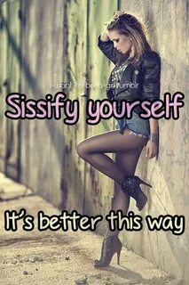 Sissify yourself