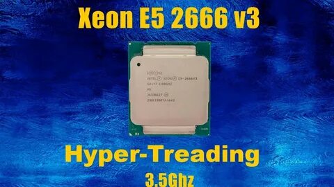 Xeon 2666 v3 vs
