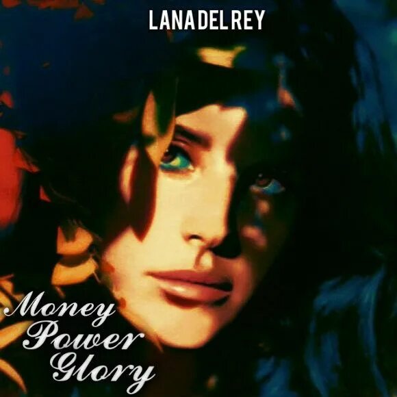 Some money. Мани повер глори. Рей мани. Del rey money power glory. Рей мани.