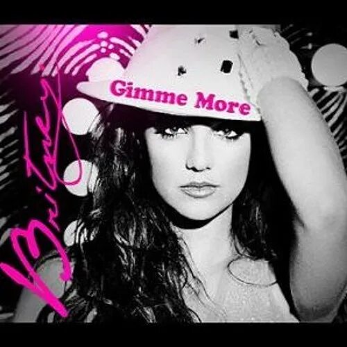 Britney spears gimme перевод. Бритни спирс гимми море обложка. Gimme gimme more. Бритни спирс gimme more фото. Britney spears gimme more обложка.