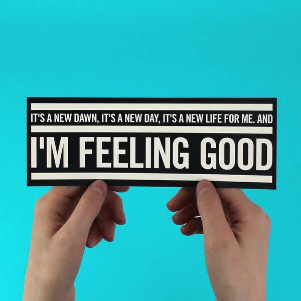 Muse feeling good. Feeling good наклейка. Feeling good обложка. Muse feeling good ХИТМО. I feel a life