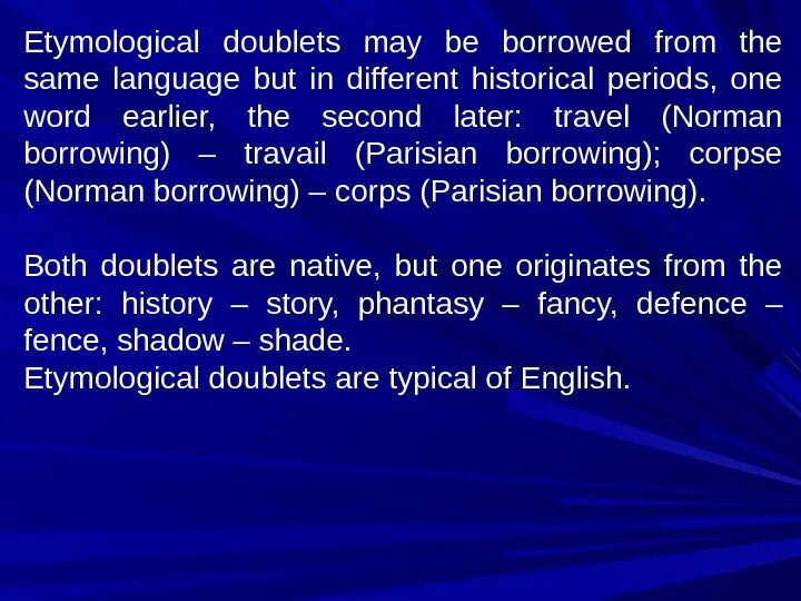 We are all the same people. Interlingual transfer. Etymological doublets презентация. The same language. The same language.