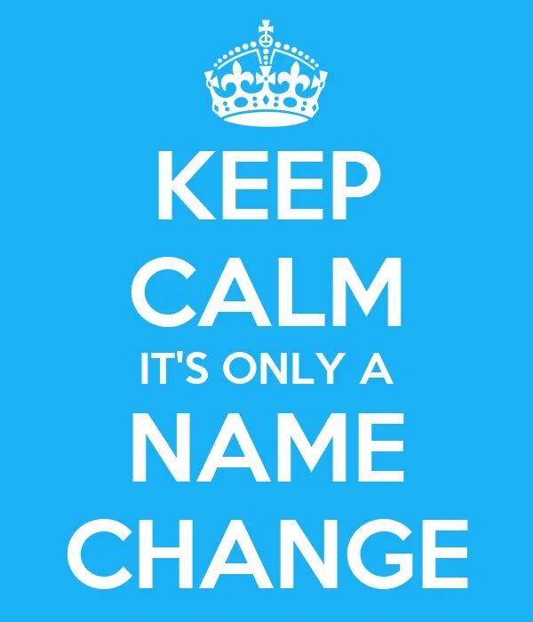 Changing first name. Change name. сумка keep calm бай ит. its so calm here. your name was changed.
