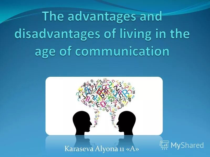 Living in the age of communication