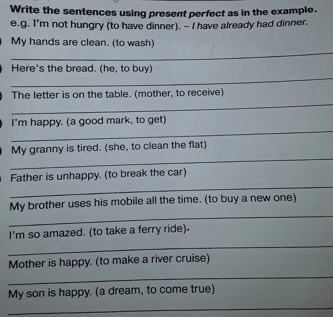 Rewrite the sentences as in example. Rewrite the sentences using the present perfect.. Present perfect sentences. Write sentences as in the example ответы. Sentences in present perfect.