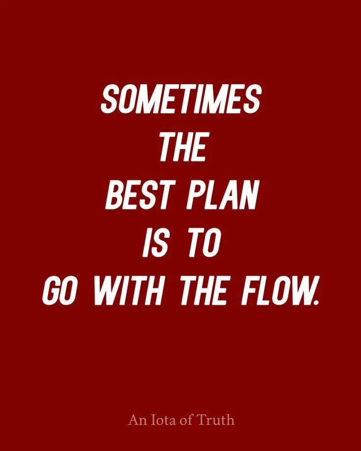 Be in the flow. Go with the flow. queens of the stone age go with the flow. go to the flow. go with.