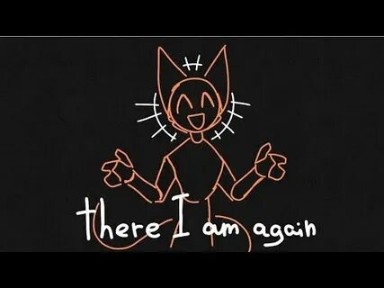 There i am again