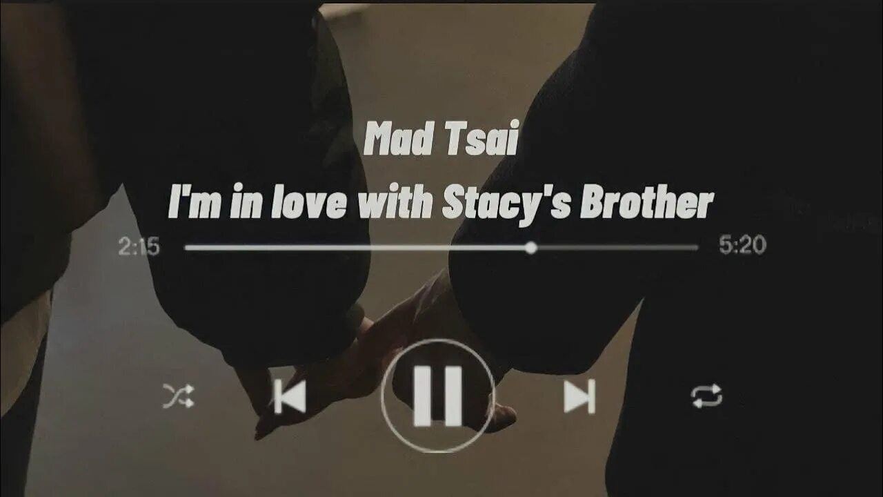 Stacy s brother. Mad Tsai Stacy's brother. Mad Tsai Stacy's brother перевод. Im in Love with a Stacy's brother.