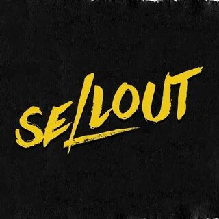 Sell out песня