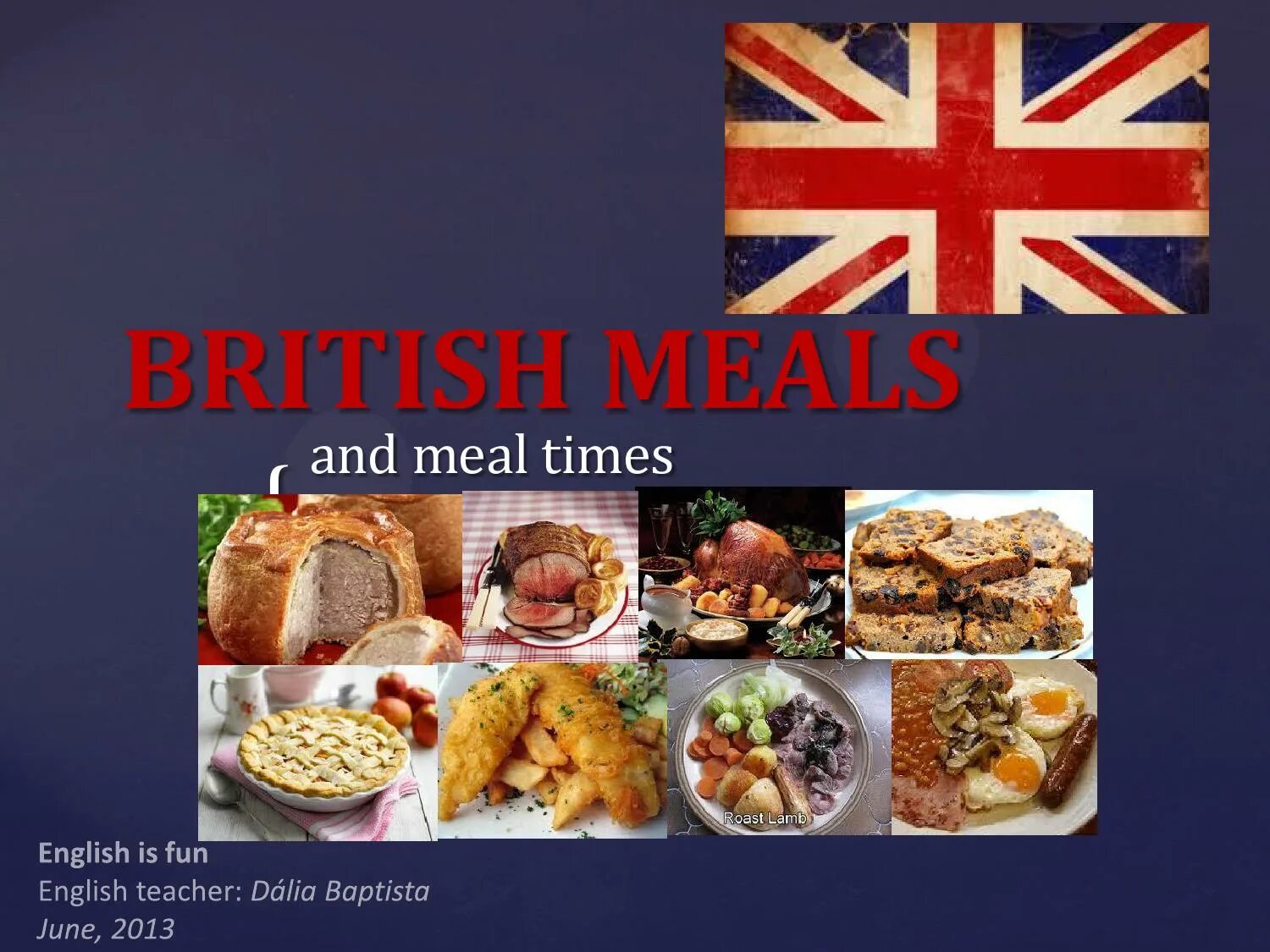 Read the text british meals. Read the text british meals