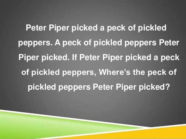 Скороговорка Peter Piper picked. Peter Piper picked a Peck of Pickled Peppers tongue Twisters. Peter Piper tongue Twister. Tongue Twisters Peter Piper picked.