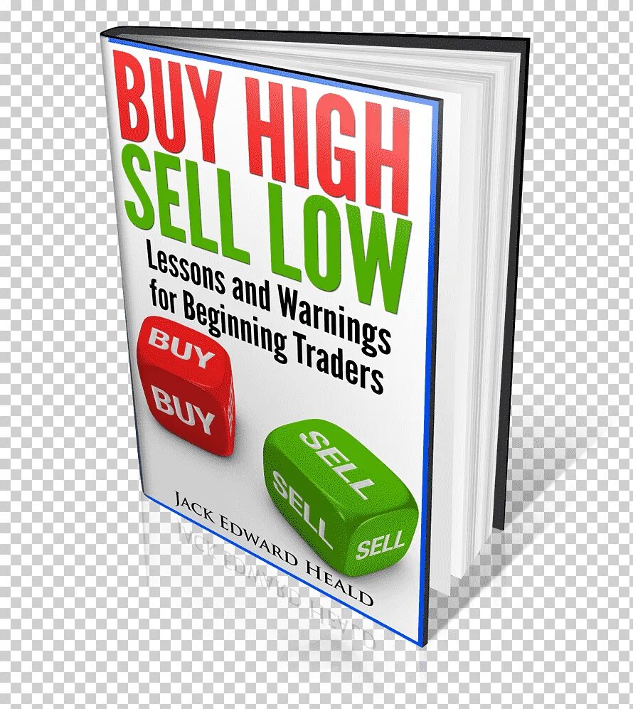 Buy High sell Low. Buy High sell Low repeat. Книга продаж. Buy Low sell High mem.