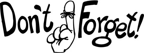 But don t forget